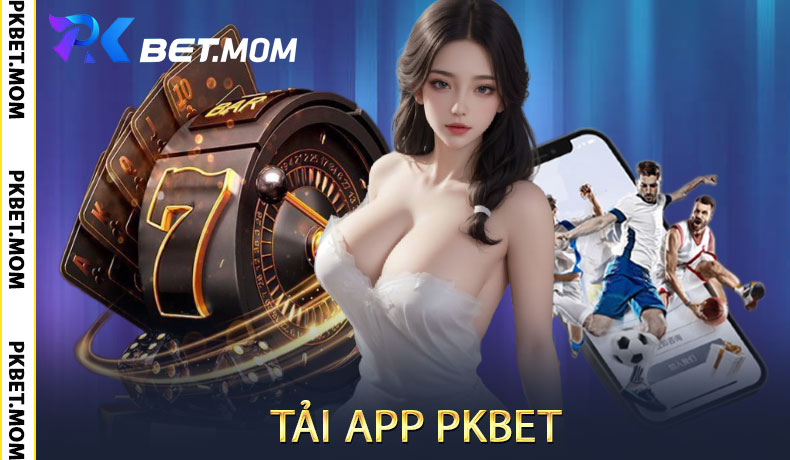Tải app PKbet